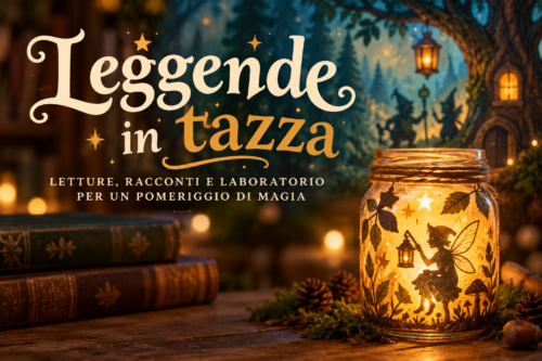 “Leggende in tazza”: a Pavia un pomeriggio magico tra fiabe, racconti e creatività